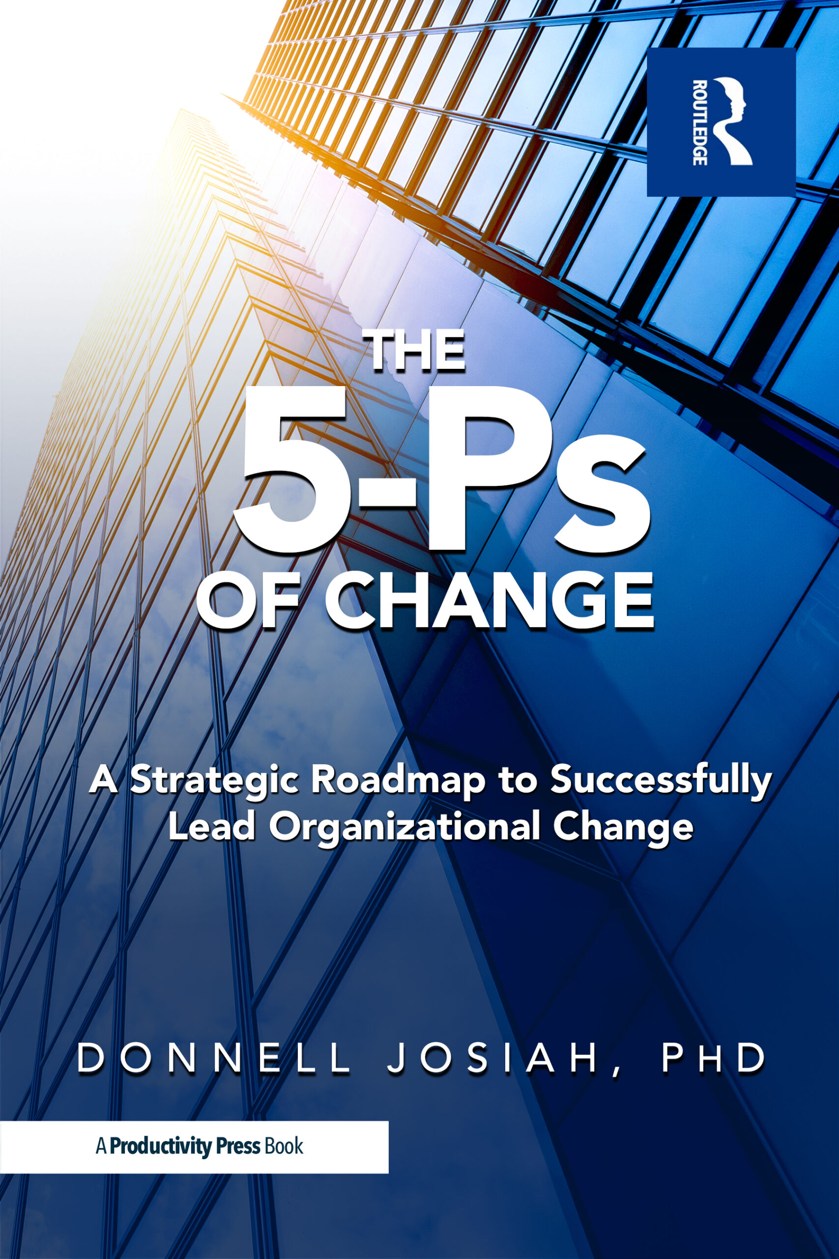 New Book: The 5-Ps of Change